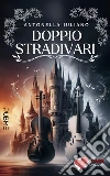 Doppio Stradivari libro