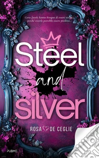 Steel and Silver libro