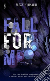 Fall for me. Vol. 2