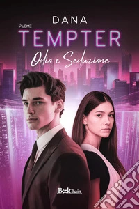 Tempter. Odio e seduzione libro