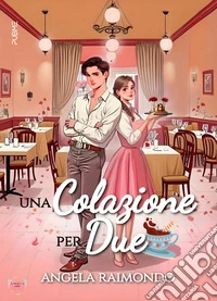 Una colazione per due libro