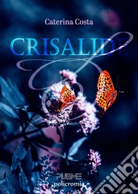 Crisalide libro