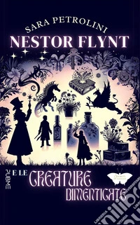 Nestor Flynt e le creature dimenticate