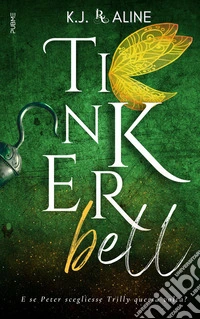 Tinkerbell. Il mio pensiero felice libro