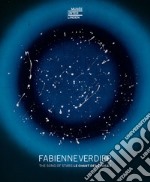 Fabienne Verdier. The Song of Stars-Le chant des étoiles. Ediz. a colori libro