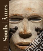 Souls-Âmes. The Leinuo Zhang African Art Collection. Ediz. inglese e francese libro