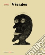 Visages. Ediz. illustrata libro