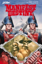 Manifest destiny. Vol. 8: Sacrificium e reditus libro