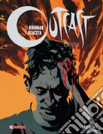 Outcast. Il reietto. Raccolta. Vol. 1 libro