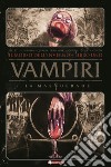 Vampiri. La masquerade. Il morso dell'inverno. Vol. 1 libro