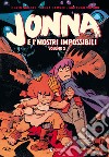 Jonna e i mostri impossibili. Vol. 2 libro di Samnee Chris Samnee Laura