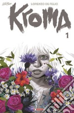 Kroma. Vol. 1 libro