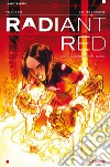 Radiant red. Vol. 1: Delitto e castigo libro