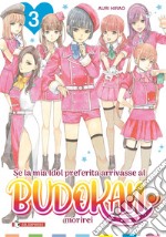 Se la mia idol preferita arrivasse al Budokan morirei. Vol. 3 libro