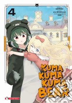 Kuma kuma kuma bear. Vol. 4 libro