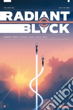 Radiant Black. Vol. 4: Due in uno libro