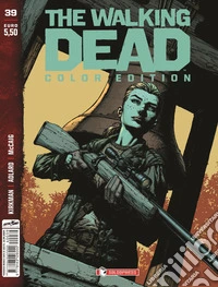 The Walking Dead. Color Edition #39