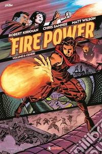 Fire power. Vol. 6: Ceneri