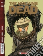 The walking dead. Color edition. Vol. 43 libro