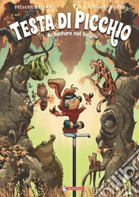 Testa di picchio. Vol. 1: Avventure nel bayou libro