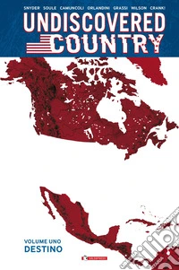 Undiscovered country. Nuova ediz.. Vol. 1: Destino libro