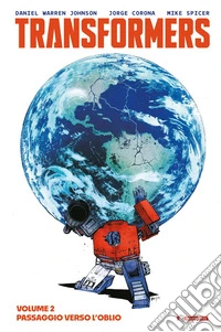 Transformers. Vol. 2: Passaggio verso l'oblio