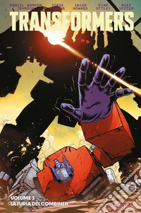 Transformers. Vol. 3: La furia dei combiner libro
