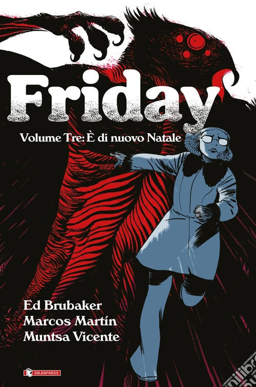 Friday. Vol. 3: È di nuovo Natale
