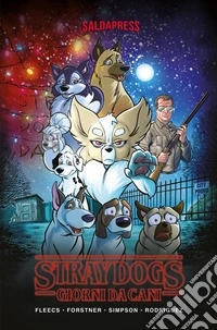 Stray dogs. Giorni da cani libro