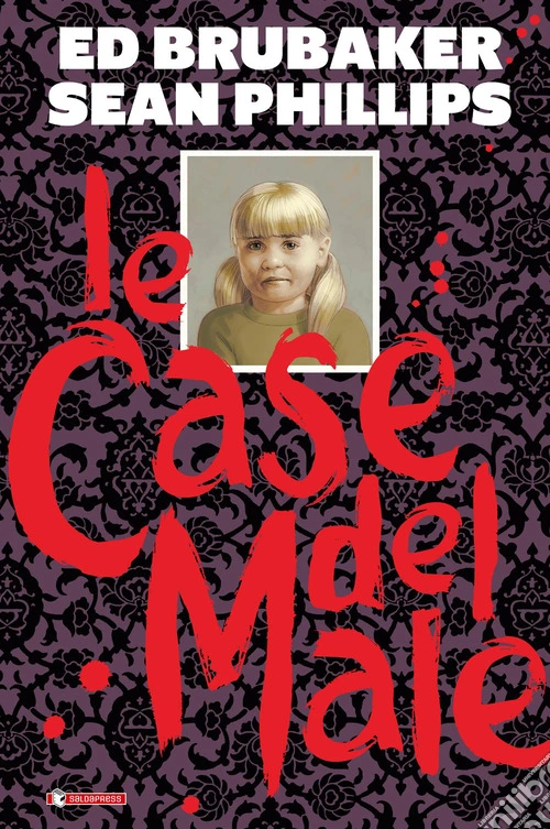 Le case del male