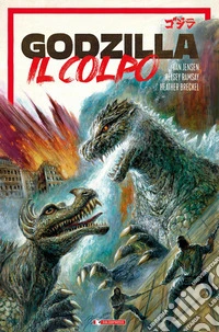 Godzilla. Il colpo libro