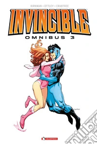 Invincible omnibus. Nuova ediz.. Vol. 3 libro