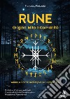 Rune: origine, mito e comunità. Analisi e indirizzi archetipici per il Fare Sacro libro