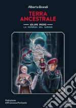 La memoria del sangue. Terra ancestrale. Vol. 1