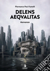 Delens Aequalitas libro
