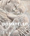 Donatello. Il Rinascimento. Ediz. inglese libro di Caglioti F. (cur.)