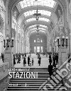 La memoria delle stazioni. Ediz. italiana e inglese libro