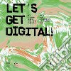 Let's get digital! NFT e nuove realtà dell'arte digitale-NFTs and innovation in digital art. Ediz. illustrata libro