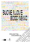 Buone nuove. Donne in architettura-Good news. Women in architecture. Ediz. bilingue libro