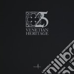 Venetian Heritage. 25. Ediz. inglese libro