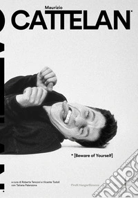 Beware of yourself. Attento a te stesso libro