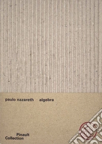 Paulo Nazareth. Ediz. italiana, inglese e francese libro