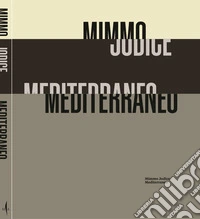 Mimmo Jodice. Mediterraneo. Ediz. illustrata libro