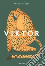 Viktor. Ediz. a colori libro