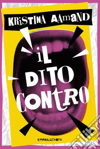Il dito contro