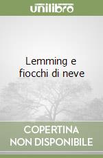 Lemming e fiocchi di neve libro