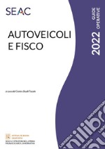 Autoveicoli e fisco libro