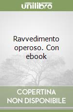 Ravvedimento operoso. Con ebook libro