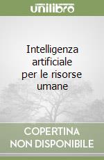 Intelligenza artificiale per le risorse umane