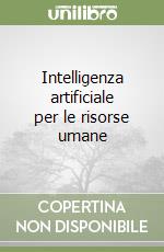 Intelligenza artificiale per le risorse umane libro